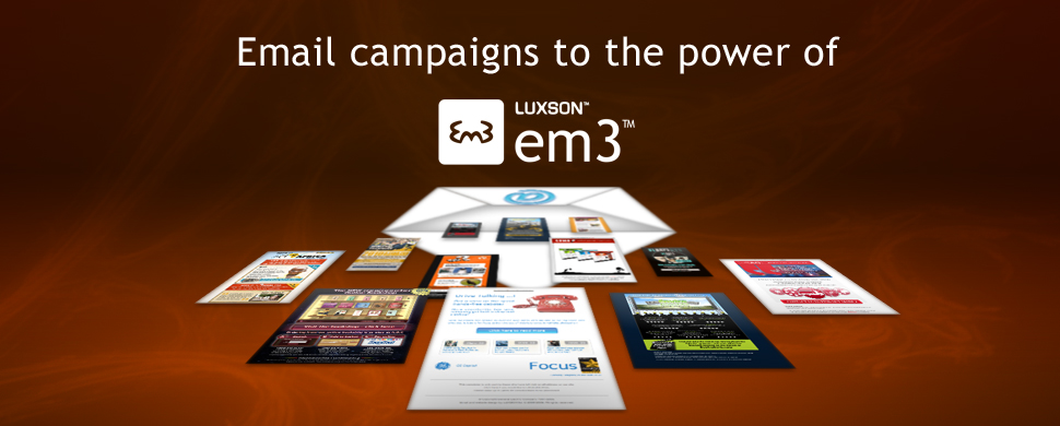 LUXSON | em3™ - Email campaigns to the power of em3™